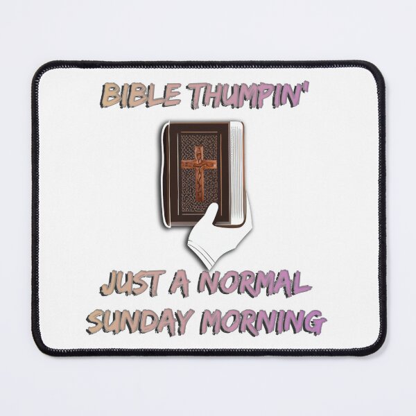 Item preview, Fun Bible Clipart Design - Bible Thumpin': Just a Normal Sunday Morning designed and sold by Art4Christ.