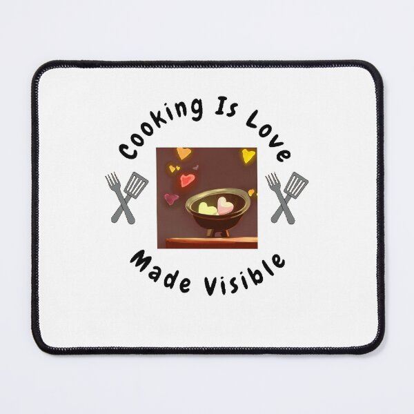 Item preview, Cooking Is Love Made Visible - Funny And Cute Quotes designed and sold by Designspot2020.