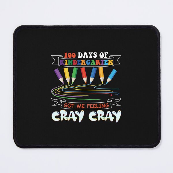 Item preview, 100 Days Of Kindergarten Got Me Feeling Cray Cray 100th Day NC designed and sold by LauraGaby.