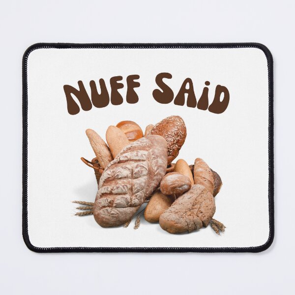 Item preview, Bread is Life... Nuff Said. designed and sold by GypsyGarou.