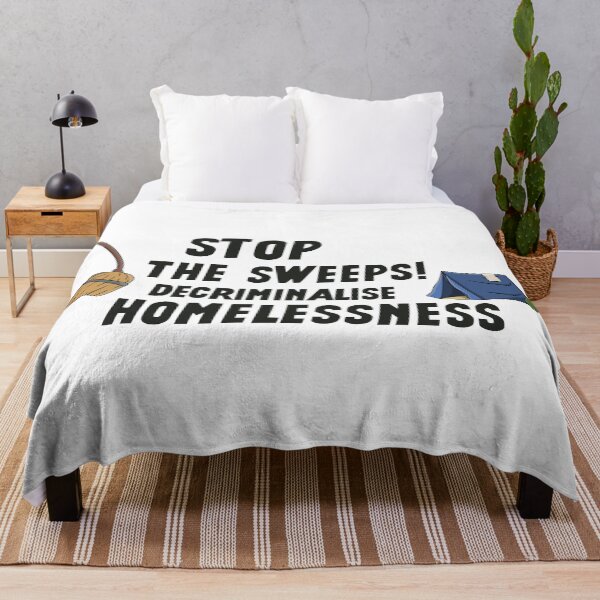 Item preview, Stop The Sweeps! Decriminalise Homelessness - Homeless designed and sold by Picket Club.