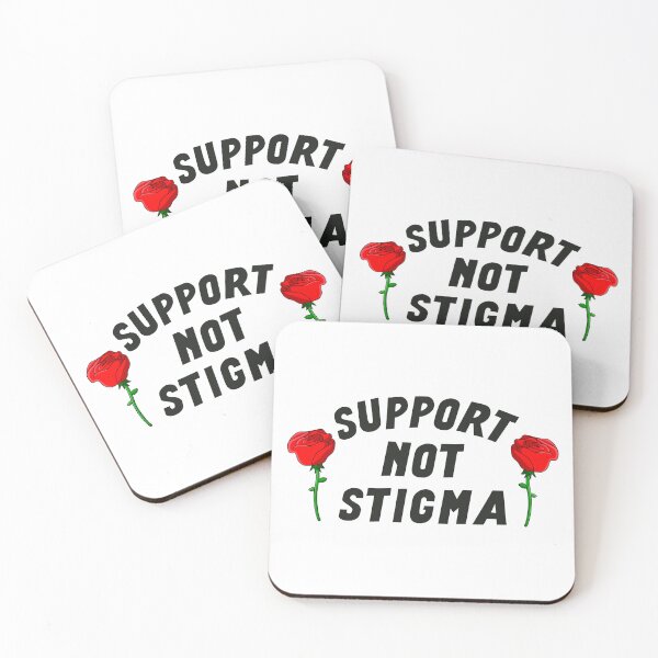 Item preview, Support Not Stigma designed and sold by Picket Club.