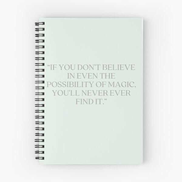 Item preview, Castle Quote - “IF YOU DON'T BELIEVE IN EVEN THE POSSIBILITY OF MAGIC, YOU'LL NEVER EVER FIND IT.” designed and sold by Artful-Julia.