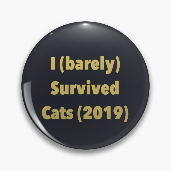 Item preview, I barely survived Cats (2019) designed and sold by A-Little-Nerdy.