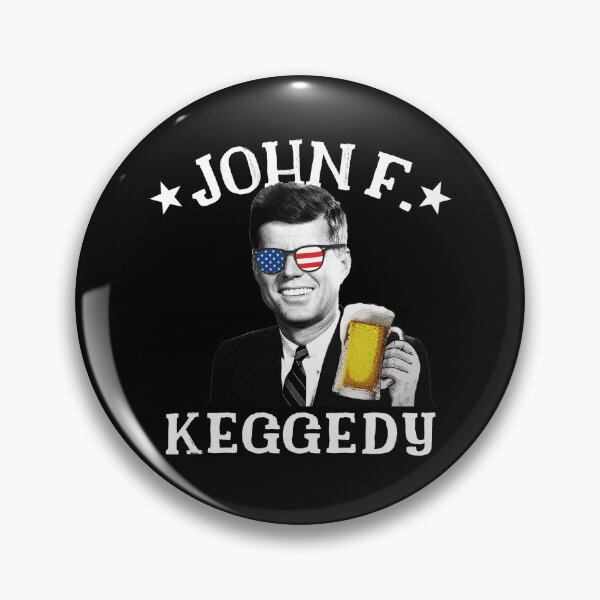 Artikelvorschau, John F. Keggedy Drunk President Kennedy JFK 4th Of July Gear entworfen und verkauft von DynamicDesign.