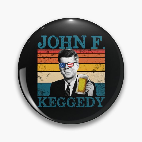 Artikelvorschau, John F. Keggedy Drunk President Kennedy JFK 4th Of July Gear entworfen und verkauft von DynamicDesign.