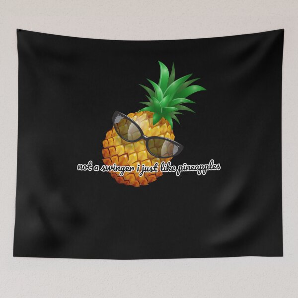 Item preview, Not A Swinger I Just Like Pineapples, Pineapples and Swinging designed and sold by Soul-Inspirer.
