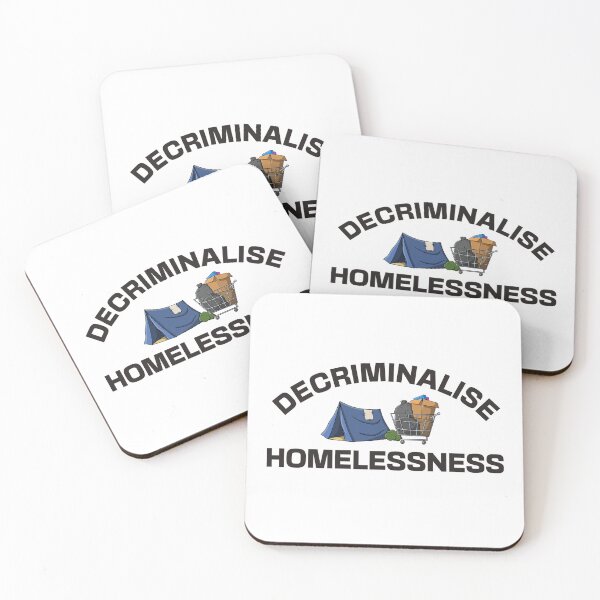Item preview, Decriminalise Homelessness - Homeless designed and sold by Picket Club.