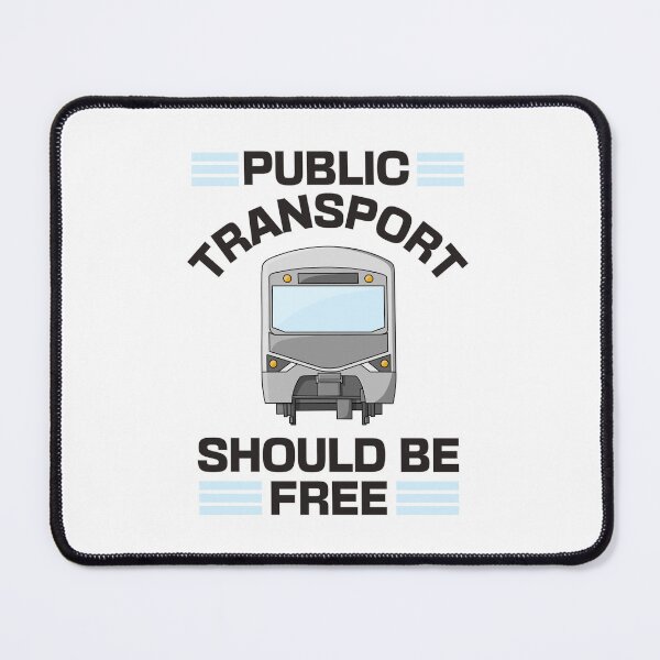 Item preview, Public Transport Should Be Free designed and sold by Picket Club.