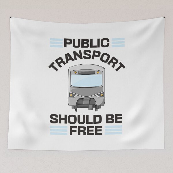 Item preview, Public Transport Should Be Free designed and sold by Picket Club.