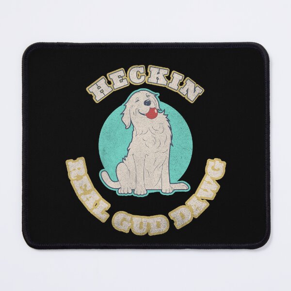 Item preview, Heckin Real Gud Dawg  designed and sold by Tony Mac Designs.