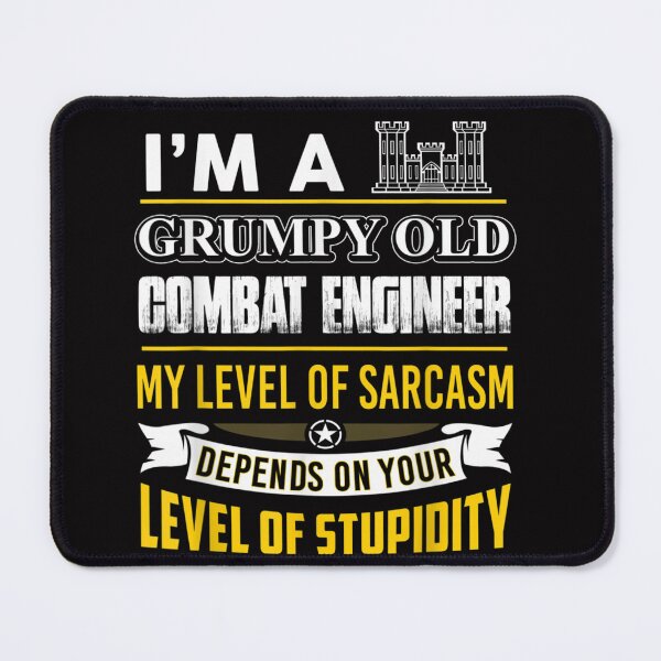 Item preview, Combat Engineer, I'm A Grumpy Old Combat Engineer designed and sold by icm4639.