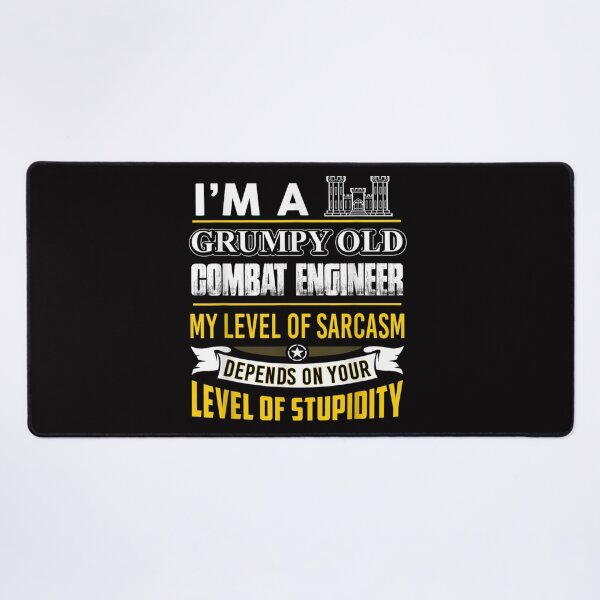 Item preview, Combat Engineer, I'm A Grumpy Old Combat Engineer designed and sold by icm4639.