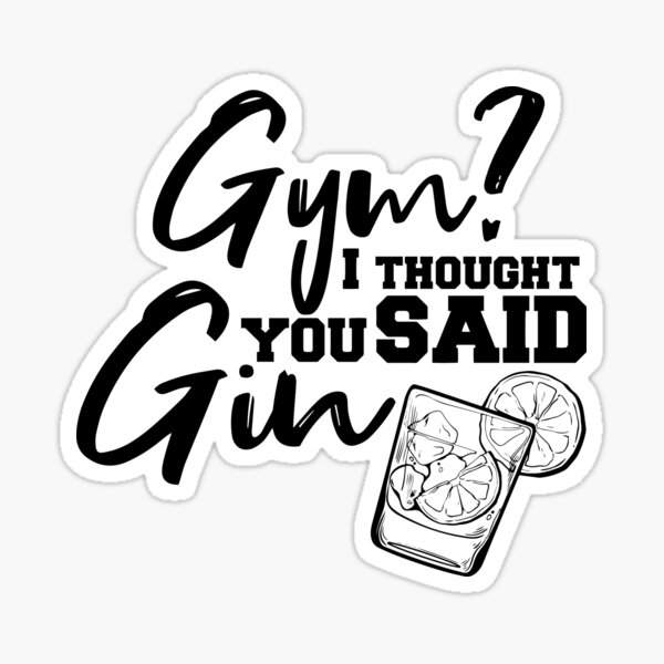 Gym I thought you said Gin stock vector. Illustration of card