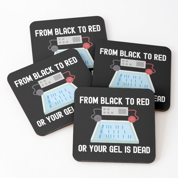 Item preview, From Black To Red Or Your Gel Is Dead - Laboratory, Biotechnology, DNA, Molecular Biology, Microbiology, Western Blot, Crispr, Funny Laboratory, Laboratory Technician designed and sold by jadedscientist.