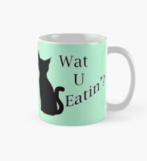 What You Eating Cat Mug