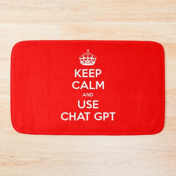 Item preview, Keep Calm and Use Chat GPT - The Ultimate AI Assistant designed and sold by ChatGPT.