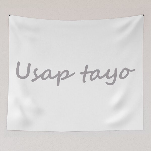 Item preview, Usap tayo in Tagalog means " Lets talk / chat " designed and sold by PabloBSanchez.