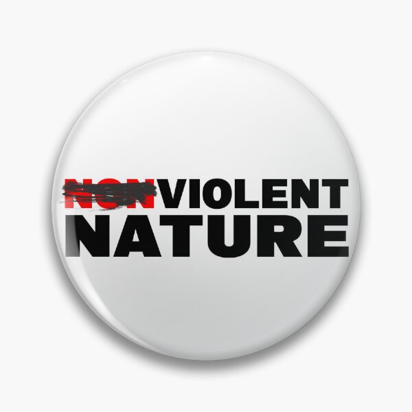 Item preview, NONVIOLENT VIOLENT NATURE designed and sold by CRINGEWORTHY TEES.