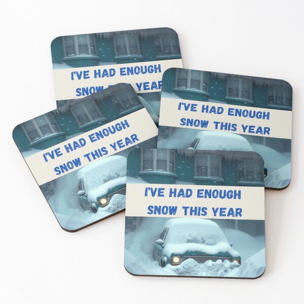 Item preview, I've Had Enough Snow This Year designed and sold by netdota.