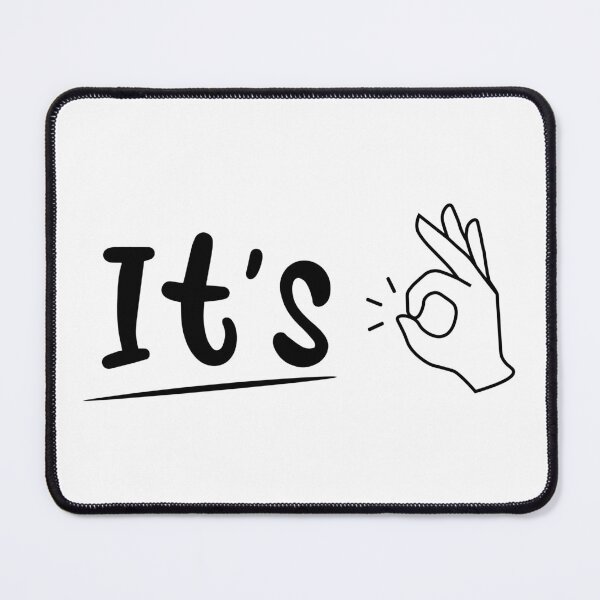 Item preview, It's Ok designed and sold by SesatyaStore.