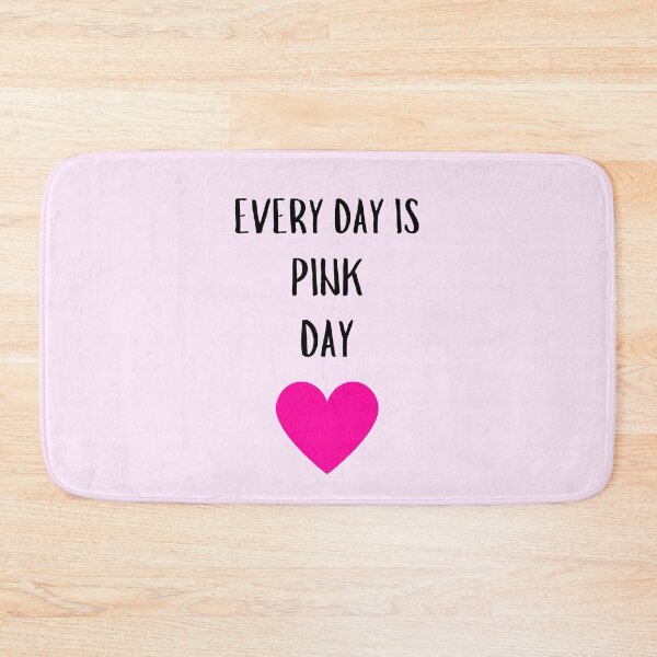 Item preview, EVERY DAY IS PINK DAY FUCHSIA HEART MEME pale pink background  designed and sold by EllieMonroe.