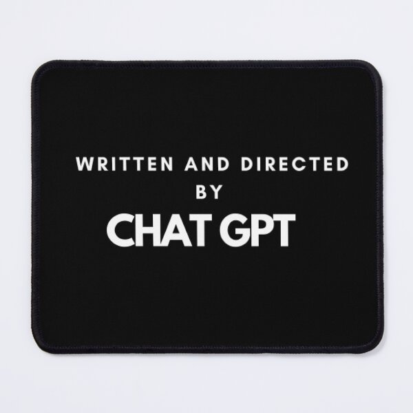 Item preview, CHAT GPT: The Ultimate Director and Writer T-Shirt designed and sold by ChatGPT.