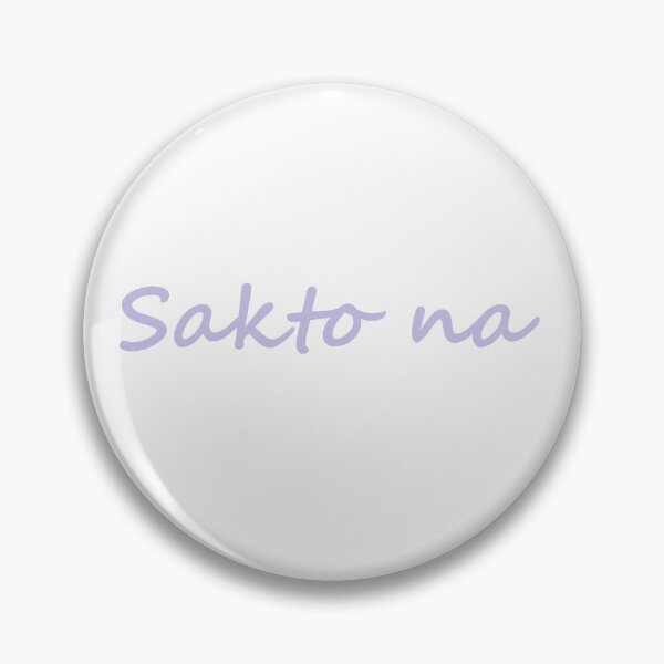 Artikelvorschau, „Sakto na“ in Bisaya/Cebuano bedeutet „das stimmt“ entworfen und verkauft von PabloBSanchez.