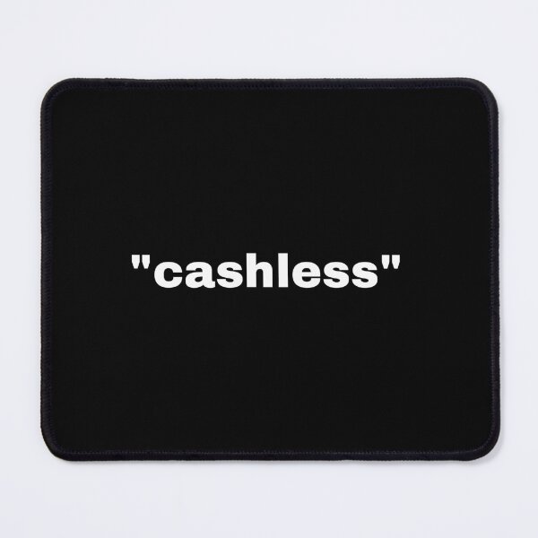 Item preview, cashless- for rich one's designed and sold by Artfits.