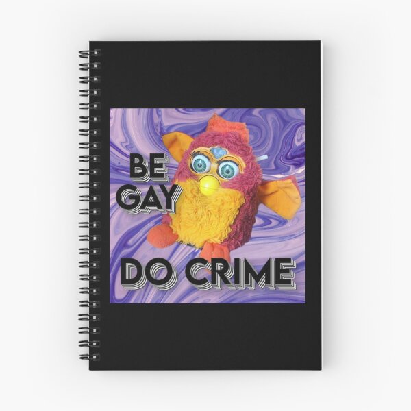 Item preview, Furby - Be Gay Do Crime designed and sold by DILLIGAFM8.