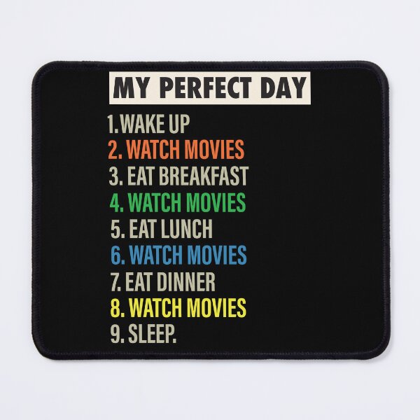 Item preview, My Perfect Day is when I WATCH MOVIES Funny Cool Movies Lovers Gift designed and sold by Mannoucha ⭐⭐⭐⭐⭐ ( 1,978 reviews ).