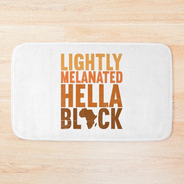 Item preview, Lightly Melanated Hella Black History Melanin African Pride 1 designed and sold by silmanpaa5.