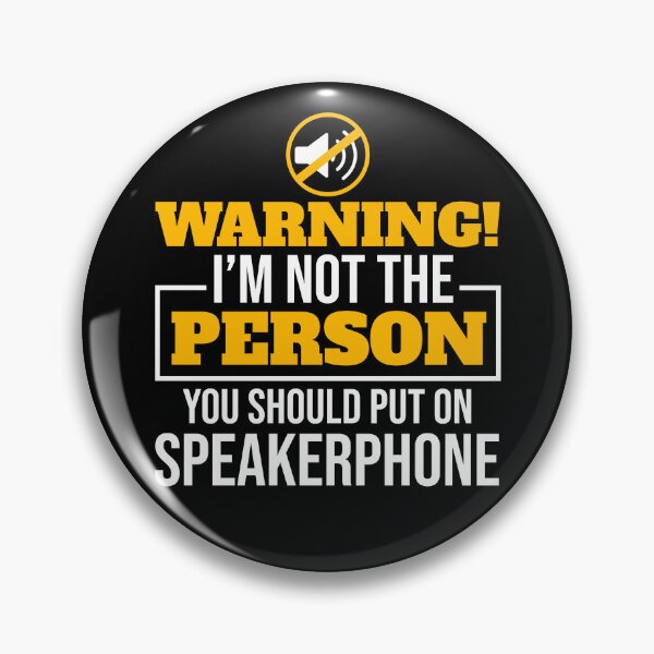 Item preview, I'm Not The Person You Should Put On Speakerphone designed and sold by JackCurtis1991.