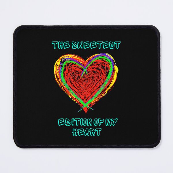 Item preview, The sweetest edition of my heart. designed and sold by ConradoBullhead.