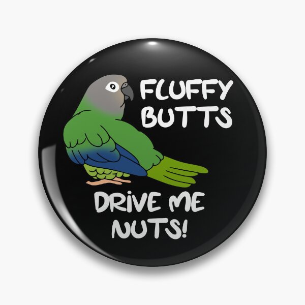 Item preview, Fluffy Butts drive me Nuts Dusky Headed Conure designed and sold by FandomizedRose.