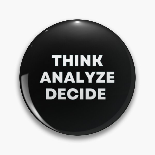 Item preview, Think Analyze Decide designed and sold by MuzamilAhmed.