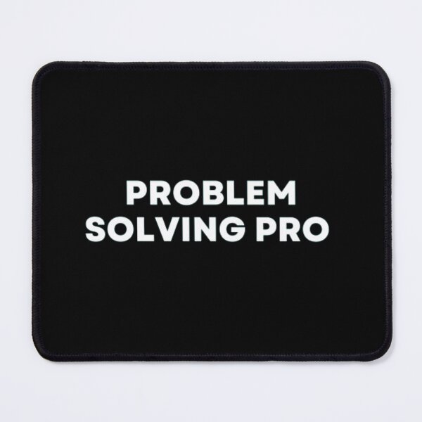 Item preview, Problem Solving Pro designed and sold by MuzamilAhmed.