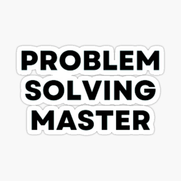 Item preview, Problem Solving Master designed and sold by MuzamilAhmed.