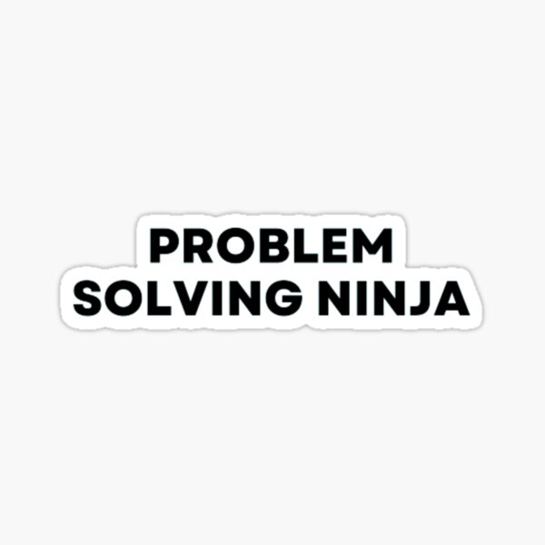 Item preview, Problem Solving Ninja designed and sold by MuzamilAhmed.