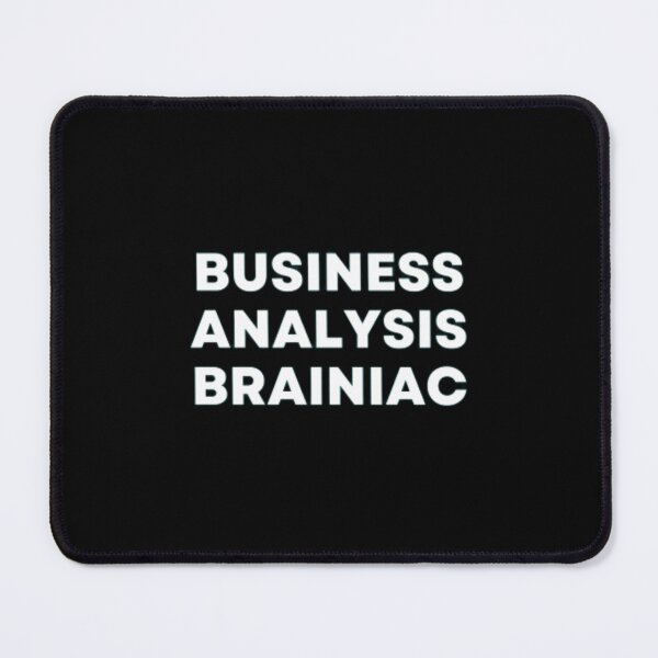 Item preview, Business Analysis Brainiac designed and sold by MuzamilAhmed.