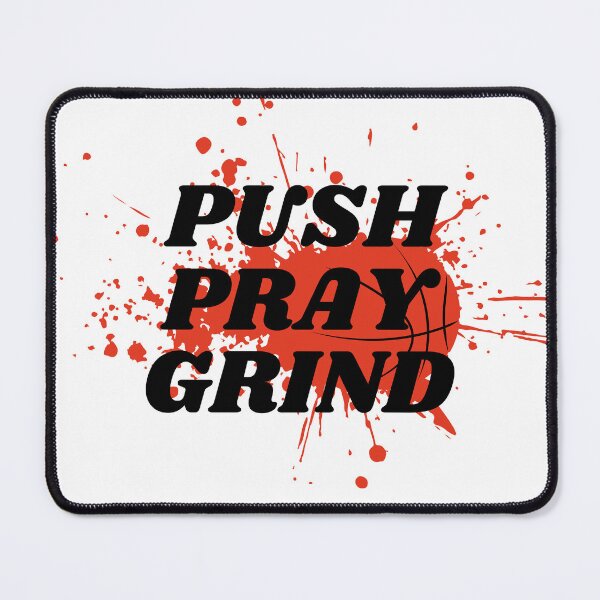 Item preview, Push Pray Grind designed and sold by thathoopworld.