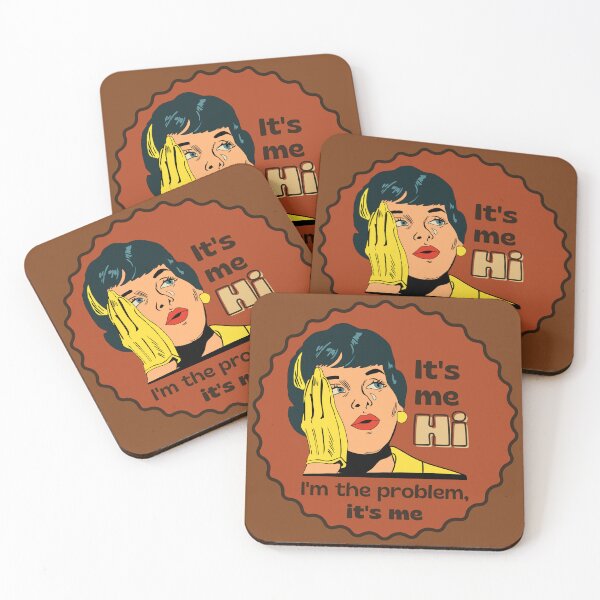 Item preview, It's me HI I'm the problem it's me designed and sold by misscxarxess.
