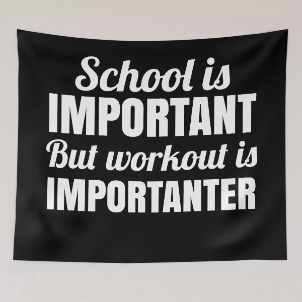Item preview, SCHOOL IS IMPORTANT BUT WORKOUT IS IMPORTANTER designed and sold by EnzoVectorism.