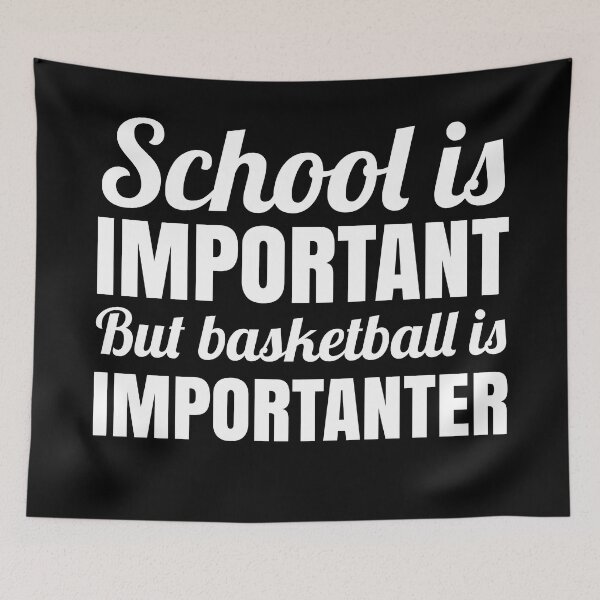 Item preview, SCHOOL IS IMPORTANT BUT BASKETBALL IMPORTANTER designed and sold by EnzoVectorism.