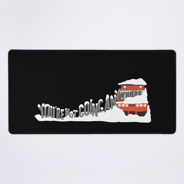 Item preview, YOURE NOT GOING ANYWHERE designed and sold by TrueCrimeDesign.