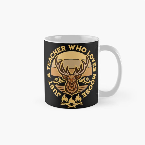 Item preview, Just A Teacher Who Loves Moose designed and sold by designerpriti.
