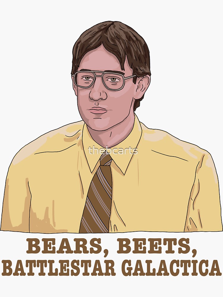 "Bears, Beets, Battlestar Galactica" Sticker for Sale by thebcarts Redbubble