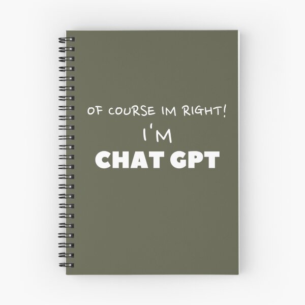 Artikelvorschau, Das selbstbewusste Chat GPT T-Shirt: Weil ich natürlich recht habe! entworfen und verkauft von ChatGPT.