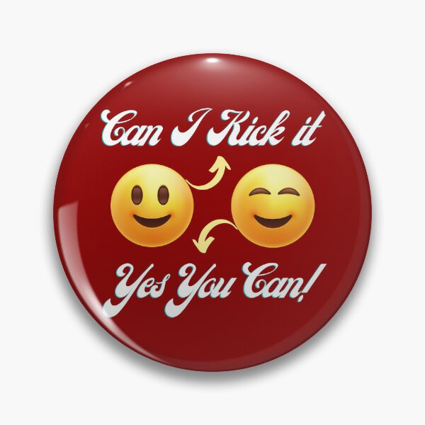 Item preview, Can I Kick it? Yes You Can! Funny designed and sold by MedHance.