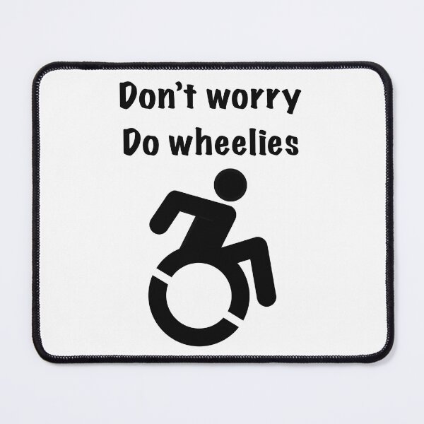 Item preview, Don’t Worry, Do Wheelies designed and sold by Criptastical.